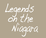 Legends on the Niagara